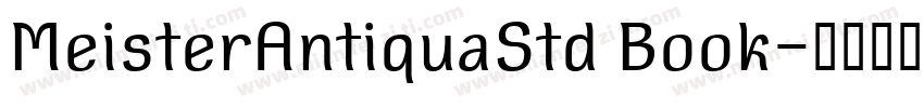 MeisterAntiquaStd Book字体转换